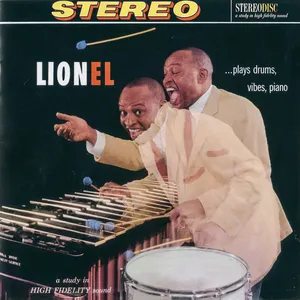 Lionel plays drums, vibes, piano